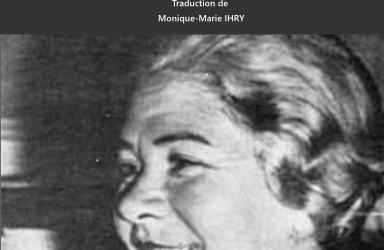 ‒ Le doux mal / El dulce daňo, Poésie d’Alfonsina Storni (1892-1938) présentée et traduite en français par Monique-Marie Ihry, Collection Bilingue